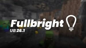 Fullbright Mod Forge, Fabric & NeoForge Terms feature image
